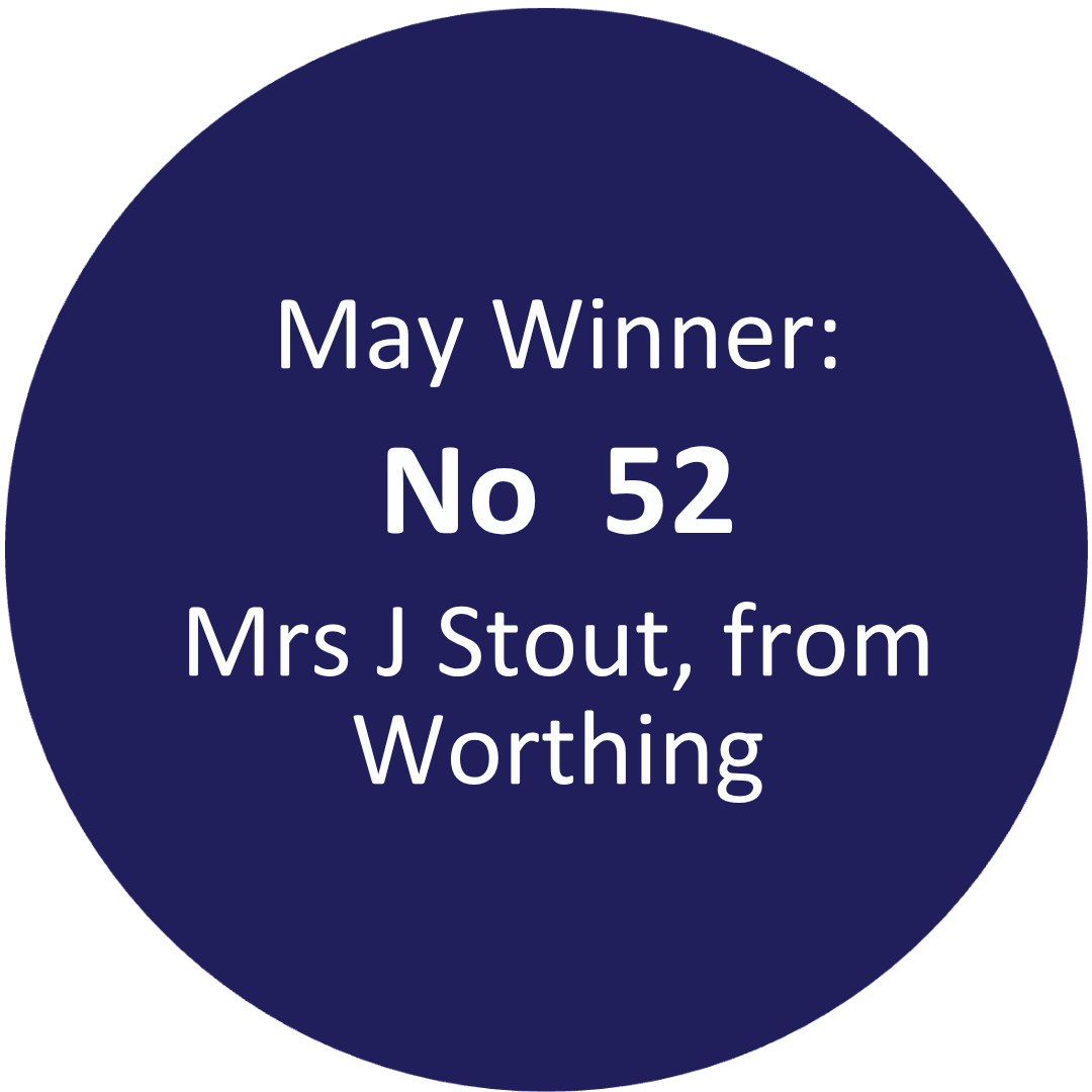 winner of the May 200 club draw No. 52 Mrs J Stout from Worthing